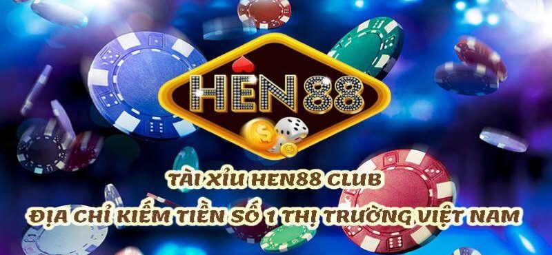 FABET: Tổng quan Hen88 – Cổng Game Đổi Thưởng An Toàn, Thắng Lớn Mỗi Ngày